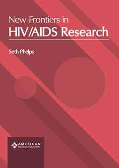 New Frontiers in Hiv/AIDS Research
