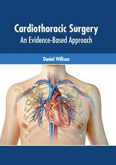 Cardiothoracic Surgery: An Evidence-Based Approach