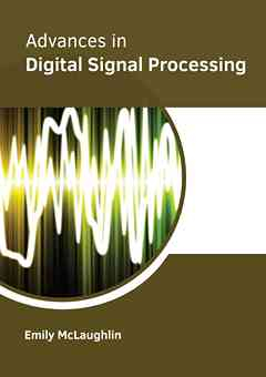 Advances in Digital Signal Processing