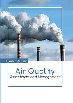 Air Quality: Assessment and Management
