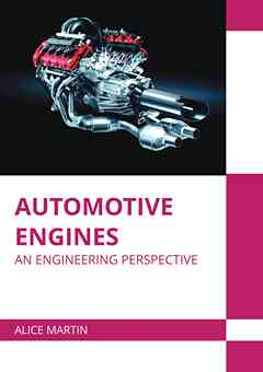 Automotive Engines: An Engineering Perspective