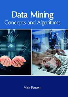 Data Mining: Concepts and Algorithms