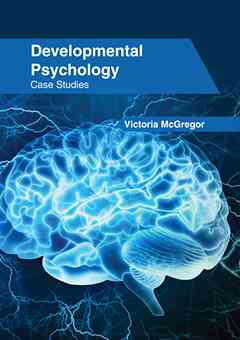 Developmental Psychology: Case Studies