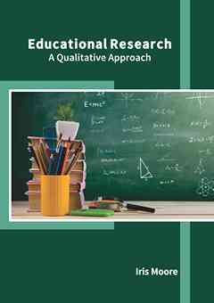 Educational Research: A Qualitative Approach
