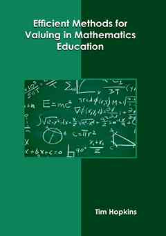 Efficient Methods for Valuing in Mathematics Education