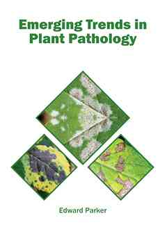 Emerging Trends in Plant Pathology