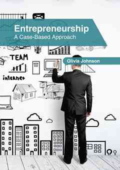 Entrepreneurship: A Case-Based Approach