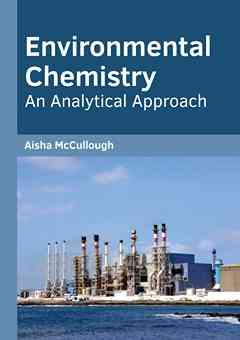 Environmental Chemistry: An Analytical Approach