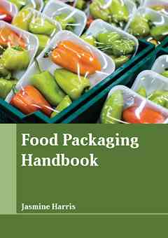 Food Packaging Handbook