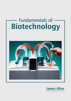 Fundamentals of Biotechnology