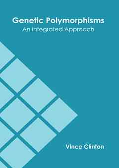 Genetic Polymorphisms: An Integrated Approach