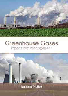 Greenhouse Gases: Impact and Management