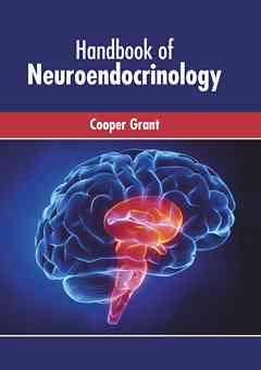 Handbook of Neuroendocrinology