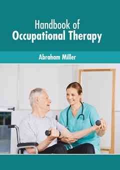 Handbook of Occupational Therapy