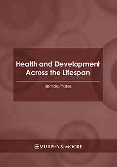 Health and Development Across the Lifespan