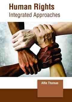 Human Rights: Integrated Approaches