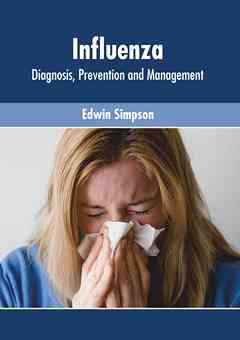 Influenza: Diagnosis, Prevention and Management