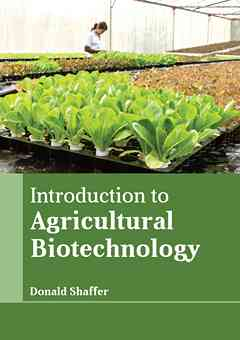 Introduction to Agricultural Biotechnology