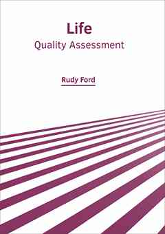 Life: Quality Assessment