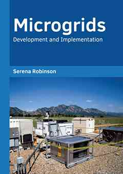 Microgrids: Development and Implementation
