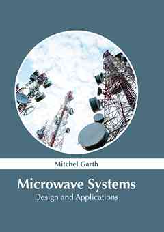 Microwave Systems: Design and Applications