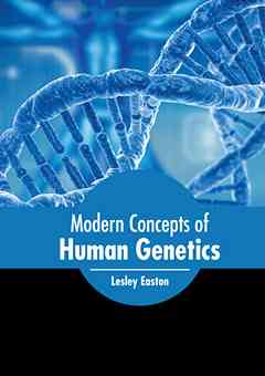 Modern Concepts of Human Genetics