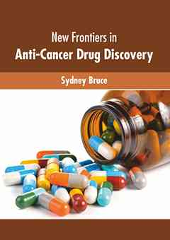 New Frontiers in Anti-Cancer Drug Discovery