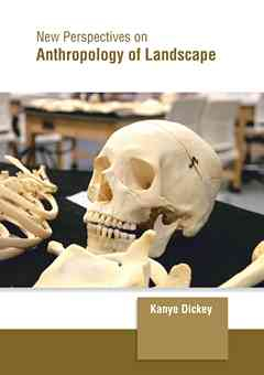 New Perspectives on Anthropology of Landscape