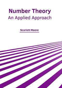 Number Theory: An Applied Approach