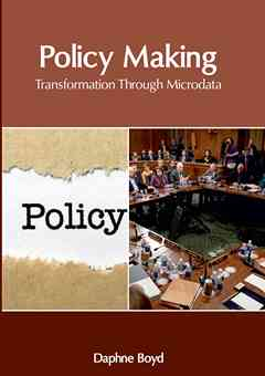Policy Making: Transformation Through Microdata