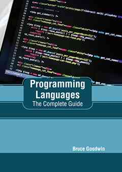 Programming Languages: The Complete Guide
