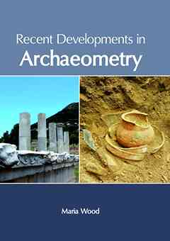 Recent Developments in Archaeometry