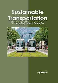 Sustainable Transportation: Emerging Technologies