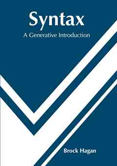Syntax: A Generative Introduction