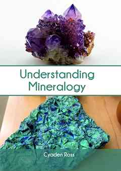 Understanding Mineralogy