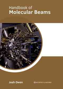 Handbook of Molecular Beams