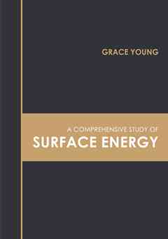 A Comprehensive Study of Surface Energy