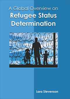 A Global Overview on Refugee Status Determination