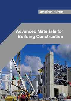 Advanced Materials for Building Construction