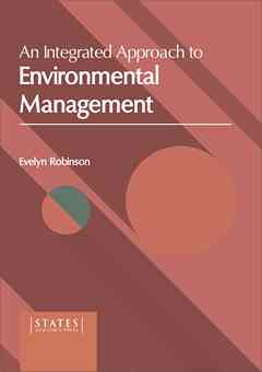 An Integrated Approach to Environmental Management