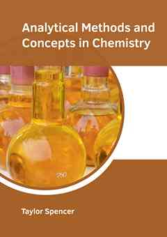 Analytical Methods and Concepts in Chemistry