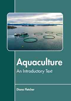 Aquaculture: An Introductory Text