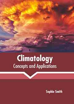 Climatology: Concepts and Applications