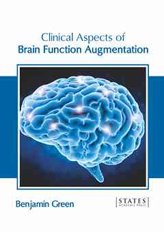 Clinical Aspects of Brain Function Augmentation