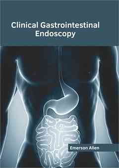Clinical Gastrointestinal Endoscopy