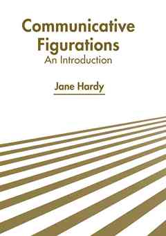 Communicative Figurations: An Introduction