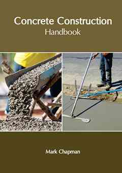 Concrete Construction Handbook
