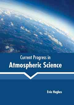 Current Progress in Atmospheric Science