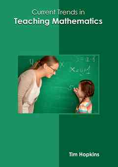 Current Trends in Teaching Mathematics