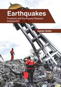 Earthquakes: Prediction and Earthquake Resistant Construction